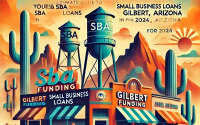 Small Business Loans in Gilbert, AZ